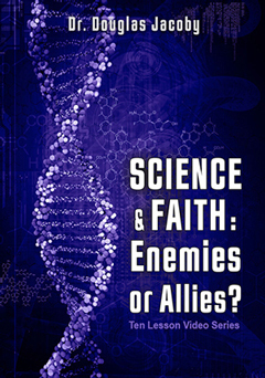Science & Faith: Enemies or Allies?